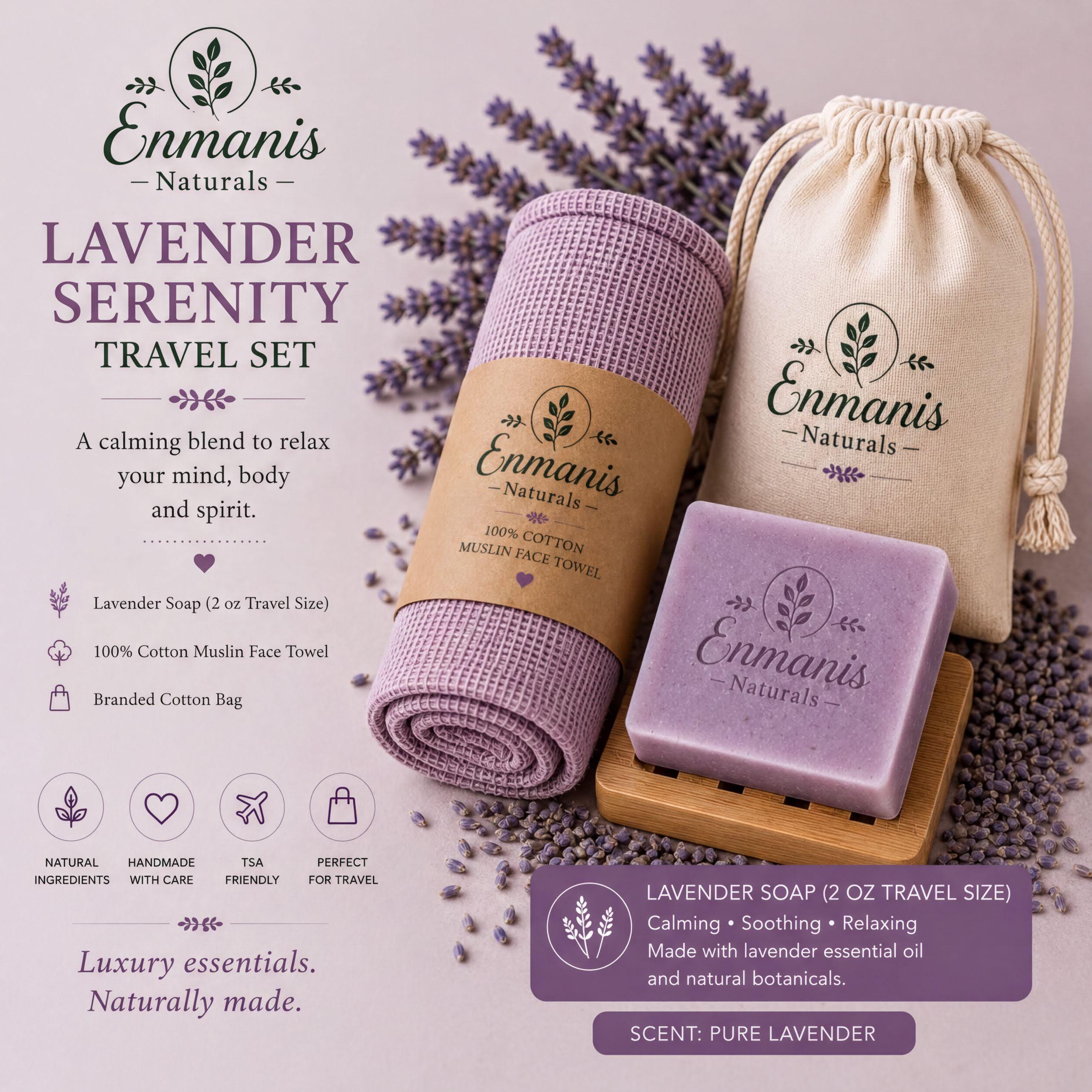 The image is an advertisement for a lavender-scented travel set from Enmanis Naturals. It features a rolled-up lavender towel, a travel-sized bar of soap, and a small bag of lavender essential oil. The products are described as calming, soothing, and made with natural ingredients, including 100% cotton muslin face towels and a natural cotton bag. The image also includes a scent description and a note that the products are "LUXURY ESSENTIALS. NATURALLY MADE."